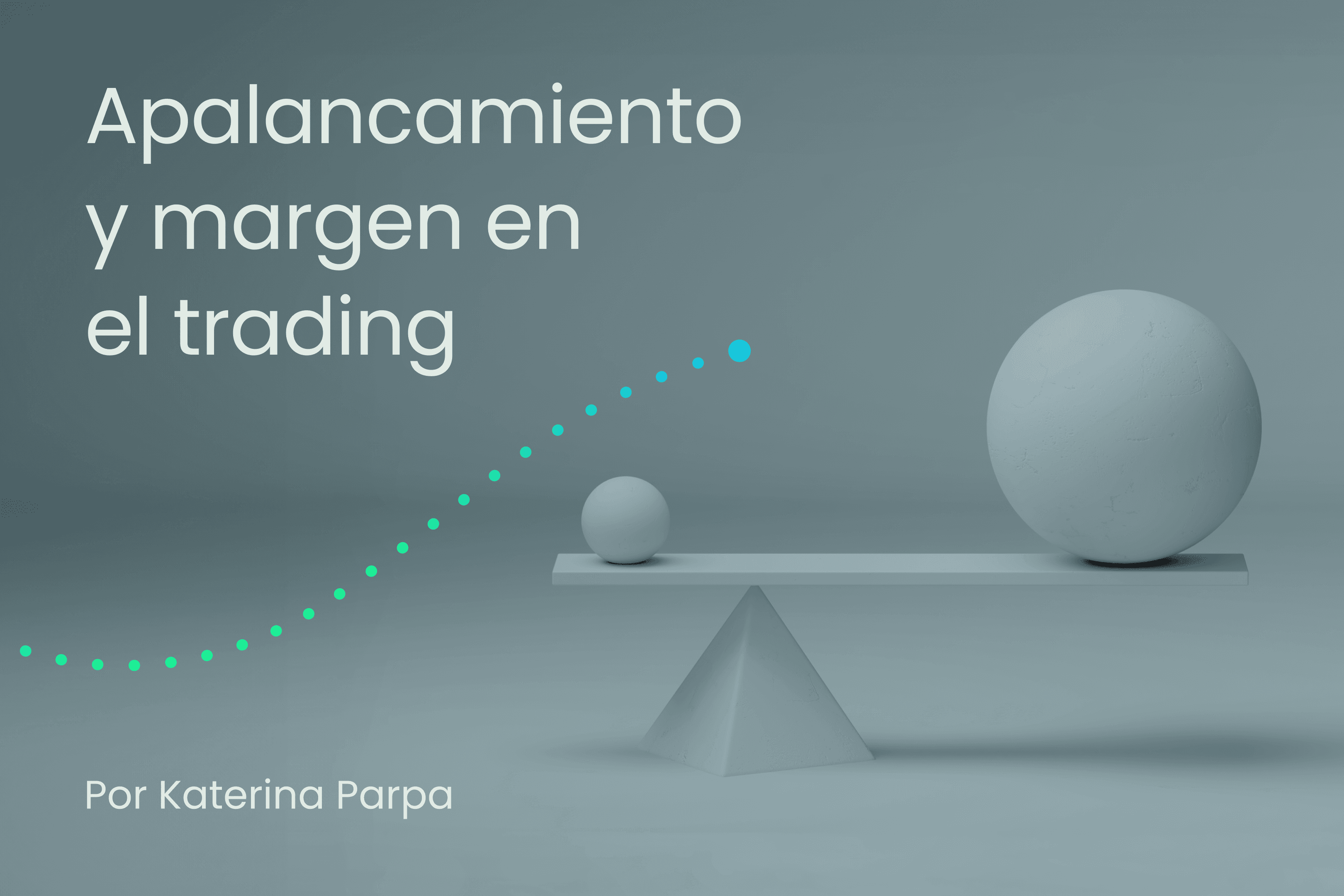 ES.heroimage3.Exness Insights. ¿Qué es el apalancamiento y el margen en el trading_@3x.png