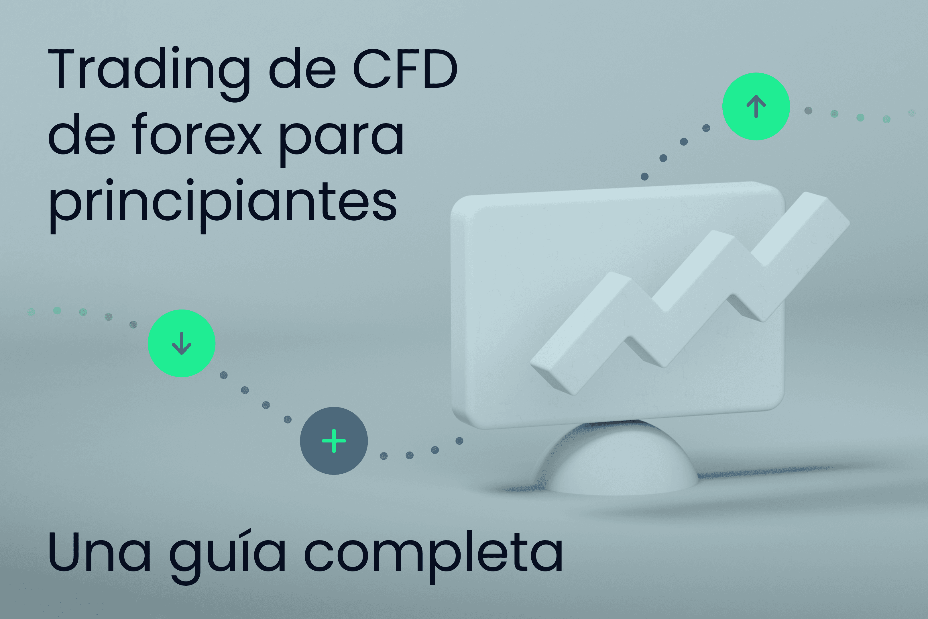 ES.heroimage. Exness Insights_ CFD de forex para principiantes y cómo empezar a operar con CFDs de forex@3x.png
