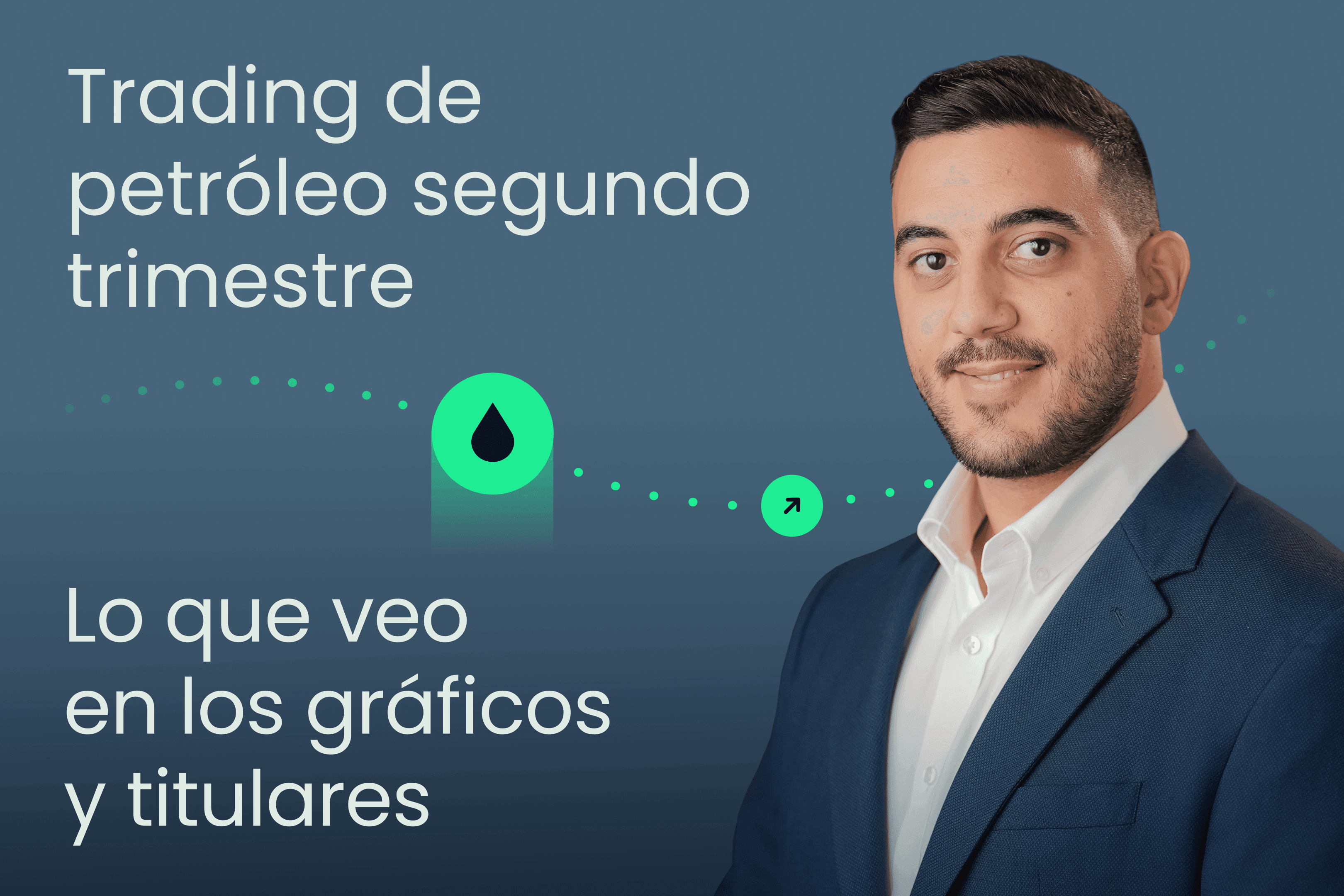 ES.heroimage.Exness Insights trading de petróleo en 2025 segundo trimestre análisis en profundidad del mercado petróleo@3x.png