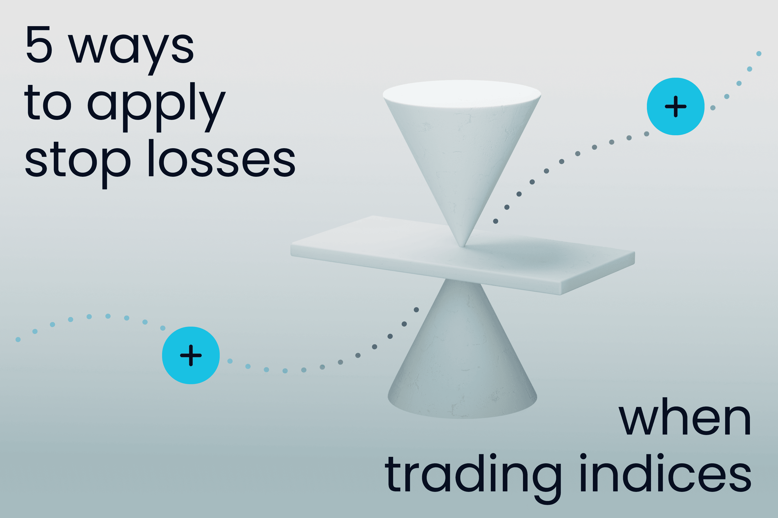 Exness Insights Hero image essential learning stop loss indices@3x.png