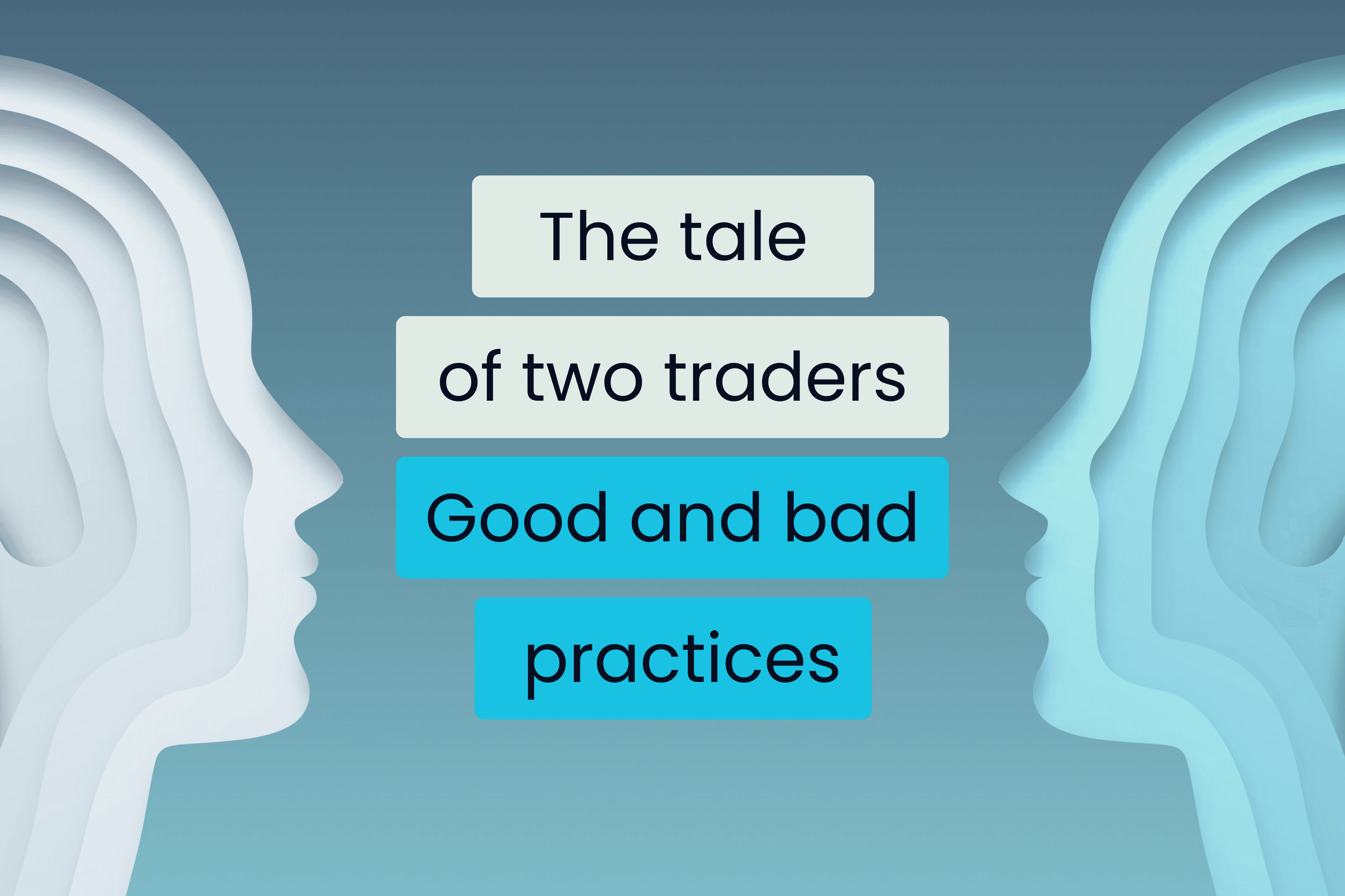 Exness Insights Hero image trading psychology tale of two traders@3x.png