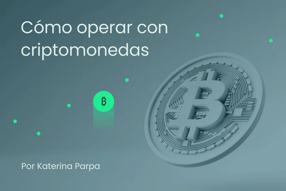 Cómo operar criptomonedas: Guía de cripto para principiantes