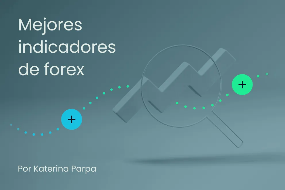 Principales indicadores de Forex en el comercio de divisas