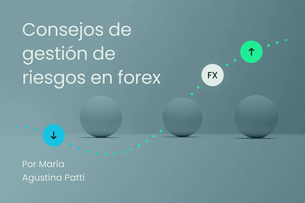 Consejos de gestión de riesgos en forex para operar con astucia