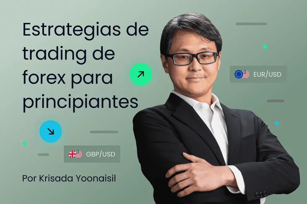 Trading de forex para principiantes: Planes simples para comenzar