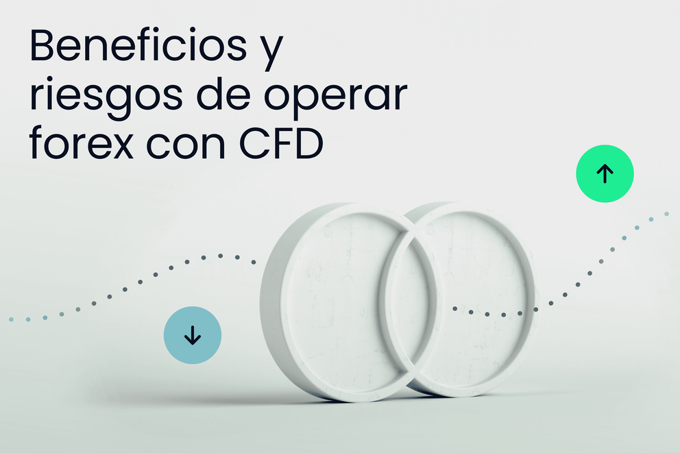 Principales ventajas de los CFD forex y riesgos clave explicados